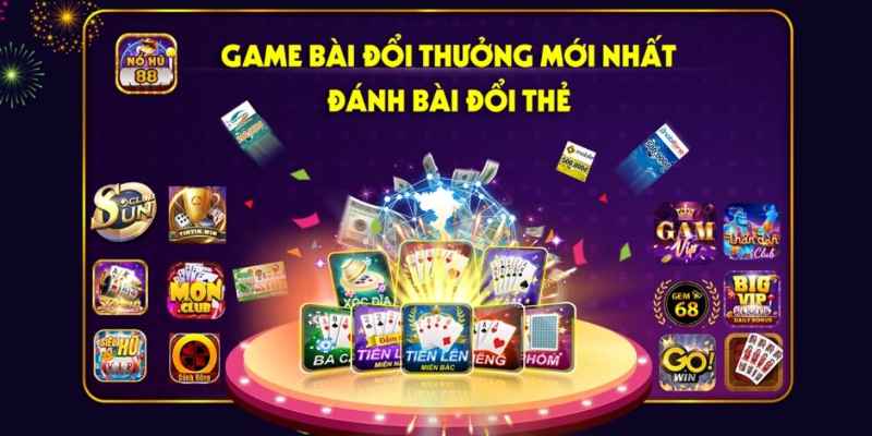 Các Game Bài Đổi Thưởng Qua Ngân Hàng Phổ Biến