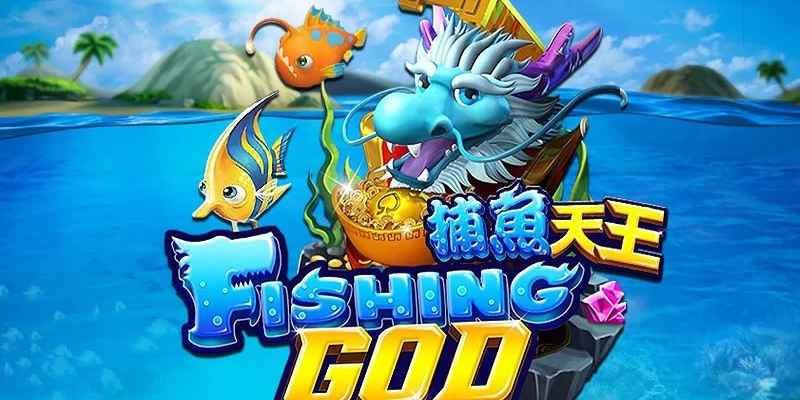 Tổng Quan Về Fishing God